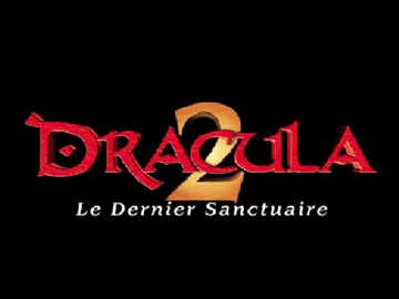 Dracula 2 - Le Dernier Sanctuaire (FR) screen shot title